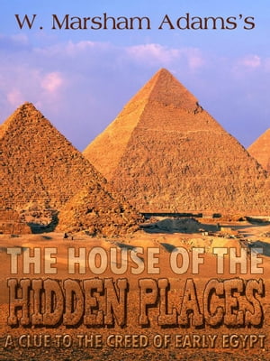 The House Of The Hidden Places