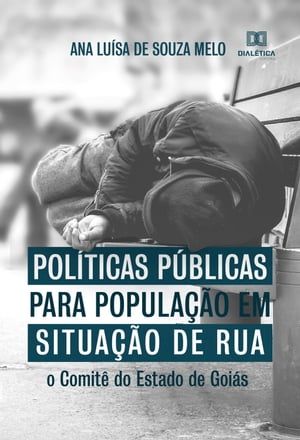 Políticas Públicas para população em situação de rua