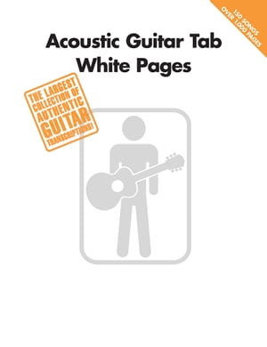 Acoustic Guitar Tab White Pages (Songbook)