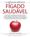 F?gado saud?vel As respostas e os segredos para se curar de eczema, psor?ase, diabetes, infec??es por estreptococos, acne, gota, incha?o abdominal, pedras na ves?cula, estressa adrenal, fadiga, f?gado gorduroso, problemas de peso