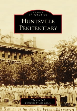 Huntsville Penitentiary