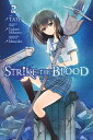 Strike the Blood, Vol. 2 (mang...