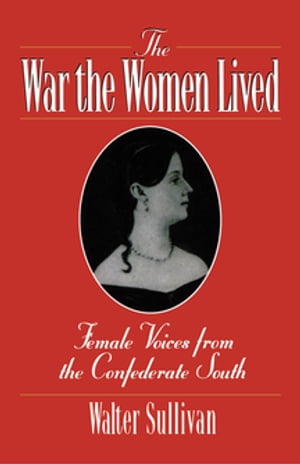 The War the Women Lived