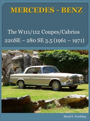 Mercedes-Benz W111, W112 Coupe, Cabriolet with buyer's guide and chassis number/data card explanation