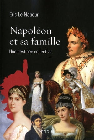Napoléon et sa famille