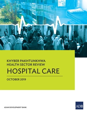 Khyber Pakhtunkhwa Health Sector Review Hospital