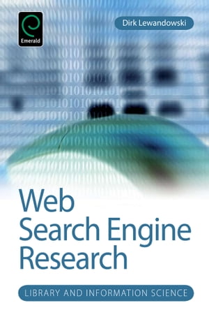 Web Search Engine Research【電子書籍】[ Amanda Spink ]