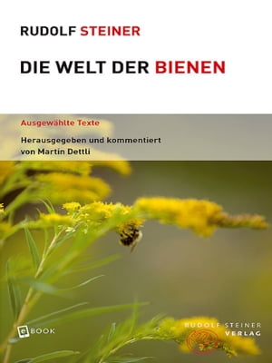 Die Welt der Bienen