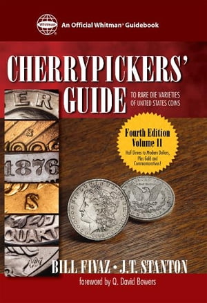 Cherrypicker's Guide to Rare Die Varieties of United States Coins