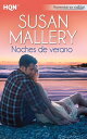 Noches de verano Historias de Fools Gold (8)【電子書籍】 Susan Mallery