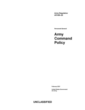 Army Regulation AR 600-20 Army Command Policy February 2021