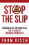 Stop The Slip