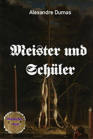 Meister und Sch?ler Neu?bersetzung nach der franz?sischen Originalausgabe