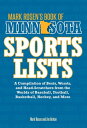 Mark Rosen 039 s Book of Minnesota Sports Lists A Compilation of Bests, Worsts, and Head-Scratchers from the Worlds of Baseball, Football, Hockey, Basketball, Fishing, Curling, and More【電子書籍】 Mark Rosen
