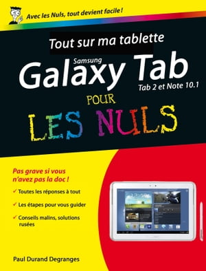 Tout sur ma tablette Samsung Galaxy (Tab 2 et Note10.1) Pour les nulsŻҽҡ[ Paul Durand Degranges ]