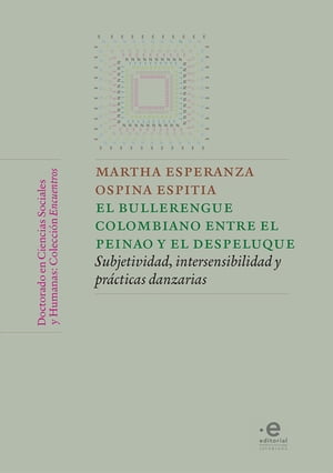 El bullerengue colombiano entre el peinao y el despeluque