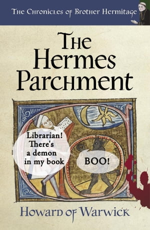 The Hermes Parchment【電子書籍】[ Howard of Warwick ]