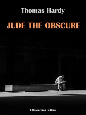 Jude the Obscure【電子書籍】[ Thomas Hardy