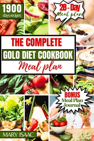 The Complete Golo Diet Cookbook Meal Plan