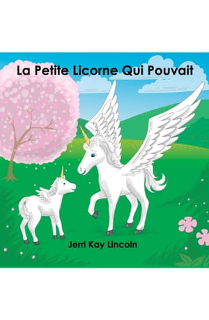 La Petite Licorne Qui Pouvait