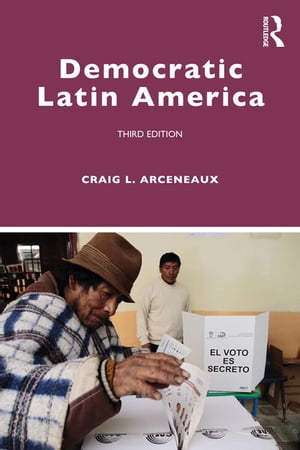 Democratic Latin AmericaŻҽҡ[ Craig L. Arceneaux ]
