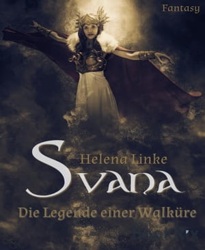 Svana Die Legende einer Walk?re【電子書籍