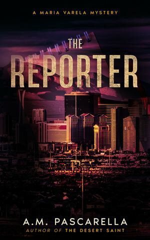 The Reporter【電子書籍】[ A.M. Pascarella 