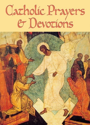 Catholic Prayers and Devotions