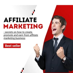 Affiliate marketing blueprint success【電子書籍】[ David Kenneth ]