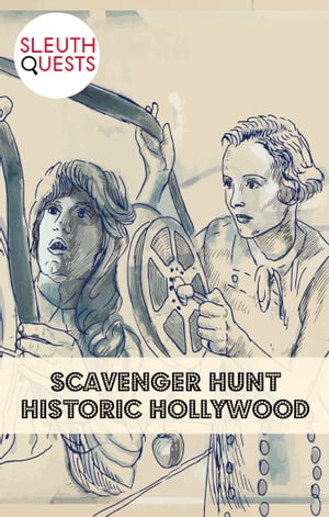 Scavenger Hunt – Historic Hollywood