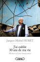 J 039 ai oubli 30 ans de ma vie【電子書籍】 Olivier Norek