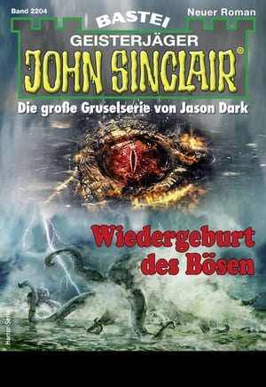 John Sinclair 2204 Wiedergeburt des B?sen