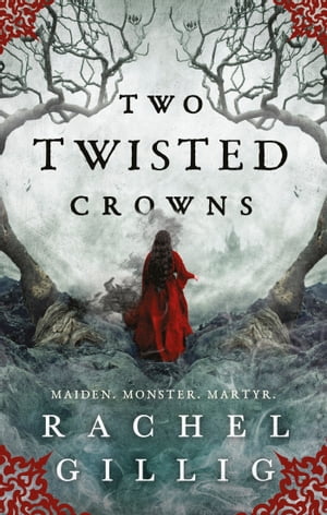 Two Twisted Crowns the instant NEW YORK TIMES and USA TODAY bestseller【電子書籍】 Rachel Gillig