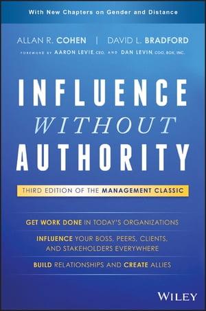 Influence Without Authority【電子書籍】 Allan R. Cohen