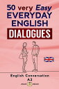 50 very Easy Everyday English Dialogues English Conversation / A2【電子書籍】[ Zigzag ...
