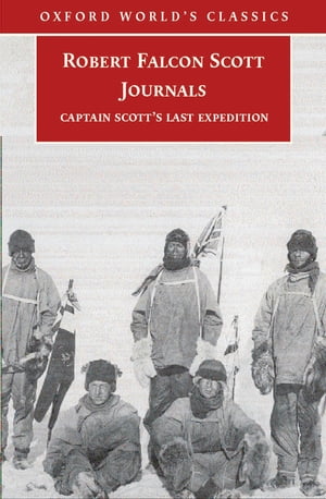 Journals: Captain Scott's Last Expedition