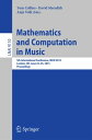 Mathematics and Computation in Music 5th International Conference, MCM 2015, London, UK, June 22-25, 2015, Proceedings【電子書籍】