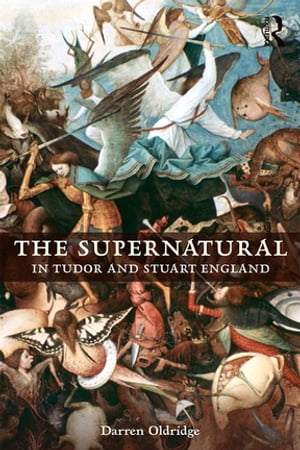 #9: The Supernatural in Tudor and Stuart Englandβ