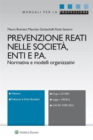 Prevenzione reati nelle società, enti e P.A.