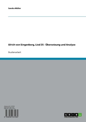 Ulrich von Singenberg, Lied 35 - Übersetzung und Analyse