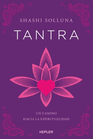 Tantra Un camino hacia la espiritualidad