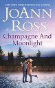 Champagne and Moonlight【電子書籍】[ JoAnn