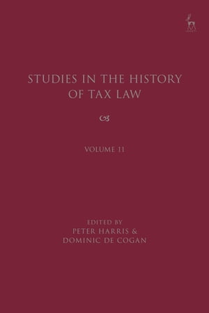 Studies in the History of Tax Law, Volume 11