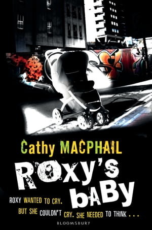 Roxy's Baby【電子書籍】[ Cathy MacPhail ]