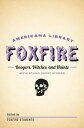 Boogers, Witches, and Haints: Appalachian Ghost Stories The Foxfire Americana Library (5)