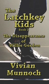 The Latchkey Kids: The Disappearance of Willie G