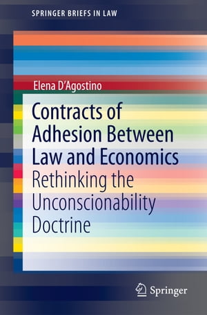 Contracts of Adhesion Between Law and Economics