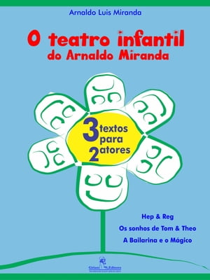 O teatro infantil do Arnaldo Miranda