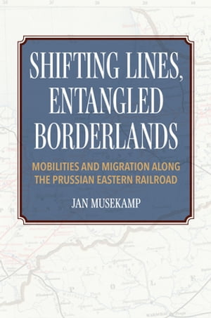 Shifting Lines, Entangled Borderlands