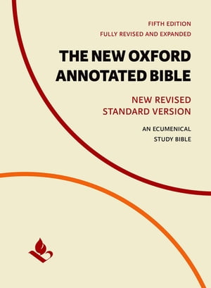 The New Oxford Annotated Bible New Revised Standard Version【電子書籍】 Michael Coogan